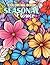 Seasonal Flower Coloring Bo...