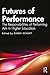 Futures of Performance: The...