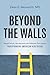 Beyond the Walls by Zeev E. Neuwirth