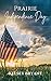 Prairie Independence Day