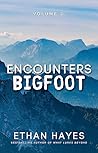 Encounters Bigfoo...