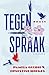 Tegenspraak (Dutch Edition)