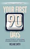 Your First 90 Day...