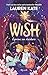 Wish: Esprimi un desiderio (Italian Edition)
