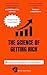 The Science of Getting Rich: Unlocking the Secrets to Limitless Wealth and Lasting Prosperity. Original and Unabridged - Classic Novel Edition (Annotated)