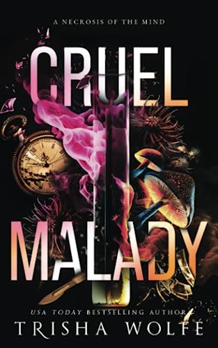 Cruel Malady: A Necrosis of the Mind (Paperback)