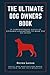 The Ultimate Dog Owners Boo...