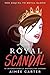 Royal Scandal (Royal Blood #2)