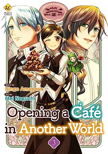 Opening a Café in Another World：Isekai De Café Wo Kaitenshimashita Vol.３ (Kindle Edition)