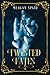Twisted Fates