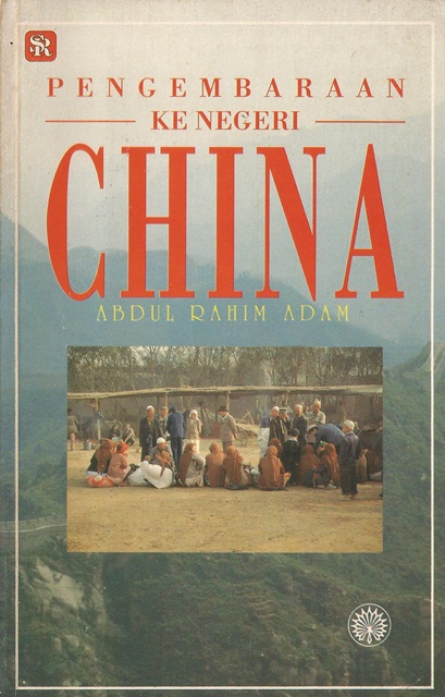 Pengembaraan ke Negeri China (Paperback)