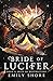 Bride of Lucifer: Mate of Destruction (Hell's Angel #3)