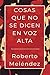 Cosas que no se dicen en voz alta by Roberto Meléndez