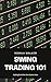 Swing Trading 101: Profitin...