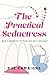The Practical Seductress by Sue Camaione