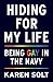 Hiding for My Life: Being G...