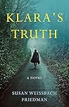 Klara's Truth by Susan Weissbach Friedman