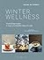 Winter Wellness by Rachel De Thample