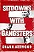 Sitdowns with Gangsters: My real and terrifying conversations with the world’s most dangerous men