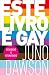 Este livro e gay. E hetero. E bi. E trans (Em Portugues do Brasil)