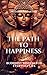 The Path to Happiness: Budd...
