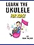 Learn the Ukulele for Kids:...