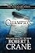 Champion by Robert J. Crane