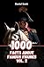 1000 Facts about Famous Fig...