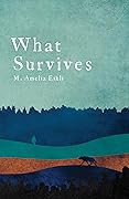 What Survives