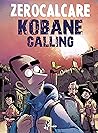 Kobane Calling. Oggi