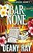 Bar None (A Piper Harris Mystery, Volume 3)