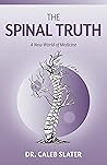The Spinal Truth:...