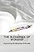 The Blessings Of Worship: Experiencing The Blessings Of Worship