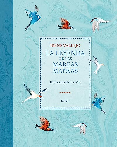 Portada de La leyenda de las mareas mansas, de Irene Vallejo
