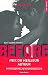 Before Saison 1: Prix du meilleur auteur Festival New Romance 2016 (After) (French Edition)
