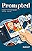 Prompted, Issue 02 by Reedsy Ltd