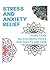 Stress and anxiety relief –...