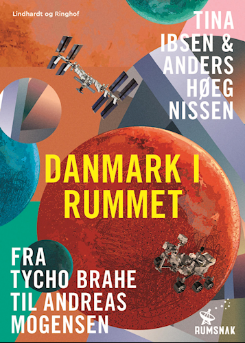 Danmark i rummet - fra Tycho Brahe til Andreas Mogensen
