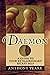 The Daemon: A Guide to Your Extraordinary Secret Self