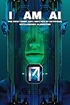 I AM AI... : What...