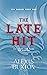 The Late Hit (CTU Eagles #1)