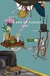 The End of August