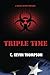 Triple Time: A Blake Meyer Thriller - Book 2 of 6