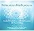 Relaxation Meditations: Gui...