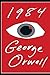 1984 by George Orwell 1984 by George Orwell