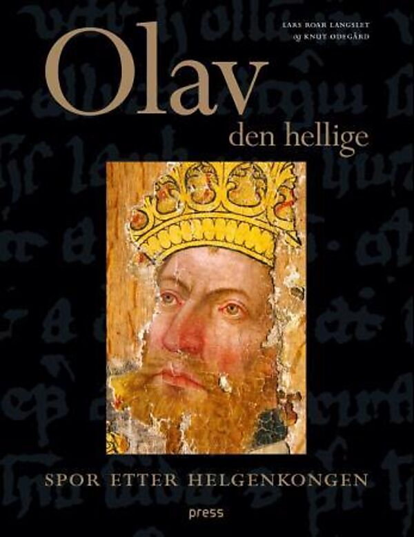 Olav den hellige: Spor etter helgenkongen (Hardcover)
