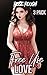 Free Use Love (Welcome to the Free Use Dimension Book 17)