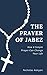 The Prayer of Jabez: How A ...