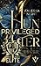 Privileged Hunter (Privileged Elite, #3)