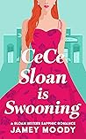 CeCe Sloan Is Swo...